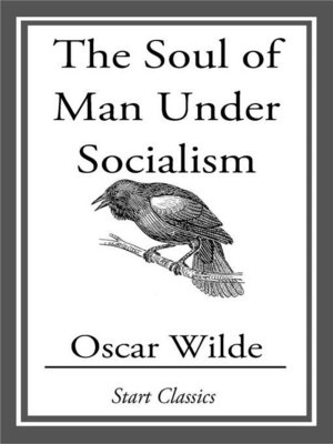 cover image of The Soul of Man Under Socialism